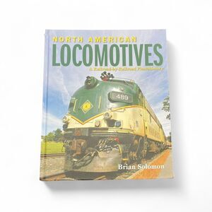 North American Locomotives by Solomon, Brian